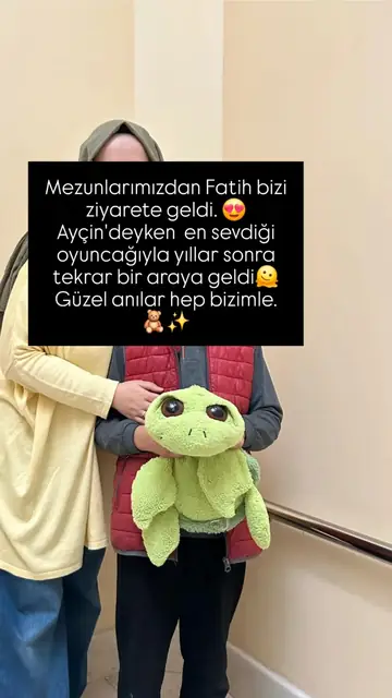 Mezun ziyareti ve en sevdiği oyuncak